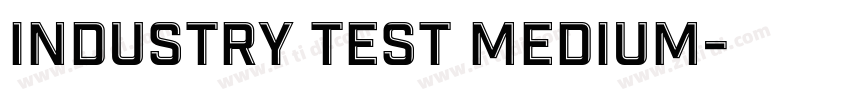 industry test medium字体转换